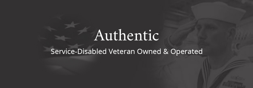 Authentic-Service-Disabled Veteran Owned and Operated