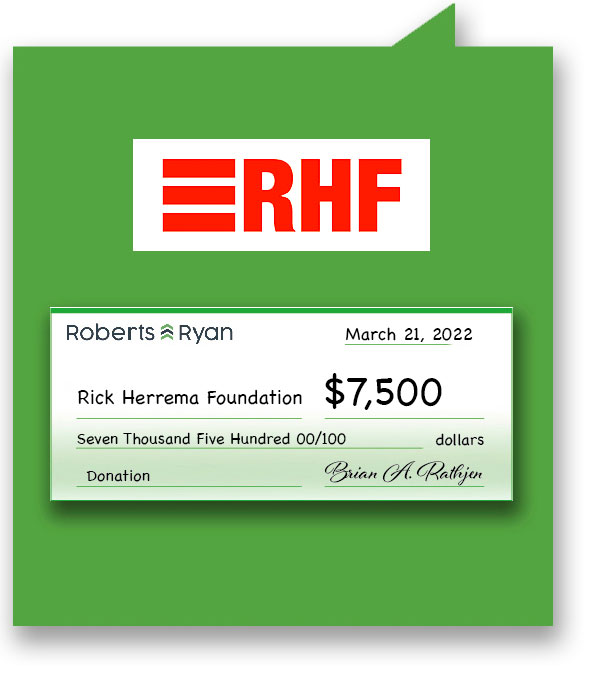 Roberts and Ryan donated $7,500 to the Rick Herrema Foundation