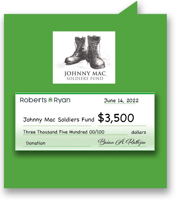 Roberts and Ryan donated $3,500 to the Johnny Mac Soldiers Foundation