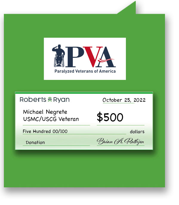 Roberts and Ryan donates $500 in support of Michael Negrete USMC and National Vice President of PVA
