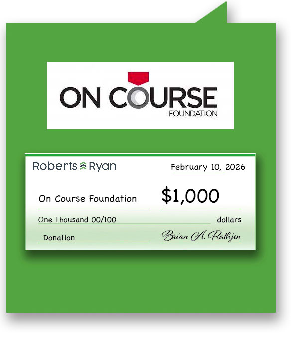 Roberts and Ryan donated $1,000 to the On Course Foundation