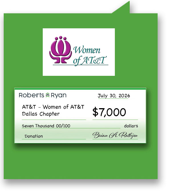 Roberts and Ryan donated $7,000 to the AT&T - Women of AT&T Dallas Chapter
